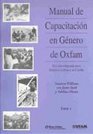 Manual de Capacitacion en Genero de Oxfam Edicion adaptada para American Latina y el Caribe
