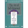 The Art of SelfRenewal Balancing Pressure and Productivity on and Off the Job