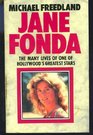 Jane Fonda The Many Lives of One of Hollywood's Greatest Stars