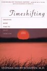 Timeshifting: Creating More Time to Enjoy Your Life