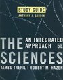 Study Guide to accompany The Sciences An Integrated Approach