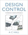 Design Control Towards a New Approach