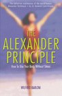 The Alexander Principle How to Use Your Body Without Stress