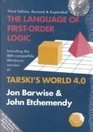 The Language of FirstOrder Logic Including the Windows Program Tarski's World 40 for use with IBMcompatible computers