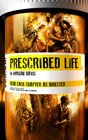 Prescribed Life