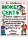 The Kids Guide to Money Cent
