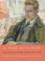 A Year with Rilke Daily Readings from the Best of Rainer Maria Rilke
