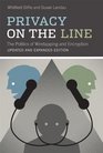 Privacy on the Line The Politics of Wiretapping and Encryption Updated and Expanded Edition