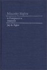 Minority Rights A Comparative Analysis