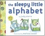 The Sleepy Little Alphabet A Bedtime Story from Alphabet Town