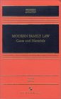 Modern Family Law Cases and Materials