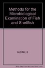 Methods for the Microbiological Examination of Fish and Shellfish