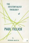 The Existential Philosophy of Paul Tillich