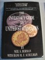 The Investor's Guide to United States Coins Everything You Need to Know About the Number One Emerging Growth Area for the 90's