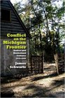 Conflict on the Michigan Frontier Yankee and Borderland Cultures 18151840