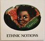 Ethnic Notions Black Images in the White Mind