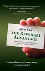 The Referral Advantage  How to increase your referrals and grow your Landscape business now