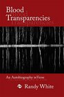 Blood Transparencies An Autobiography in Verse