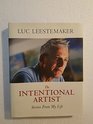 The Intentional Artist Stories From My Life