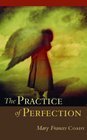 The Practice of Perfection