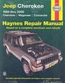 Jeep Cherokee 1984 thru 2000 (Cherokee/Wagoneer/Comanche) Hanes Repair Manual