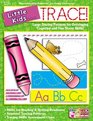 Little Kids . . . Trace!