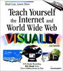 Teach Yourself Visually the Internet and World Wide Web