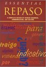 Essential Repaso  A Complete Review of Spanish Grammar Communication and Culture