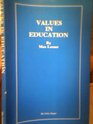 Values in education Notes toward a values philosophy