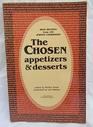 The Chosen Appetizers and Desserts