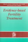 Evidencebased Fertility Treatment