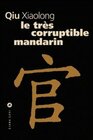 Le trs corruptible mandarin