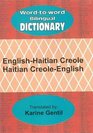 EnglishHaitian Creole and Haitian CreoleEnglish Wordtoword Bilingual Dictionary