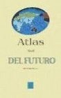 Atlas Del Futuro