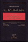 EU Energy Law EU Competition Law and Energy Markets