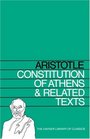 Constitution of Athens and Related Texts (Hafner Library of Classics)