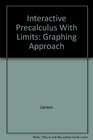 Interactive Precalculus With Limits Graphing Approach