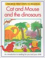 Cat and Mouse and the Dinosaurs
