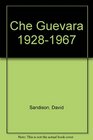Che Guevara 19281967