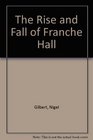 The Rise and Fall of Franche Hall