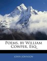 Poems by William Cowper Esq