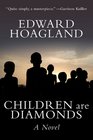 Children Are Diamonds A Novel