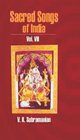 Sacred Songs of India Volume VII Hymns to Ganesa