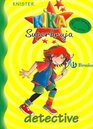 Kika Superbruja detective / Kika Super Witch Detective