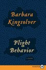 Flight Behavior (Larger Print)