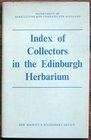 Index of Collectors in the Edinburgh Herbarium