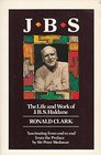 J B S The Life and Work of JBS Haldane