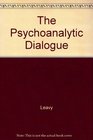 The Psychoanalytic Dialogue