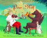 Sergei Prokofiev's Peter and the Wolf  With a FullyOrchestrated and Narrated CD