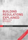 The Building Regulations Explained